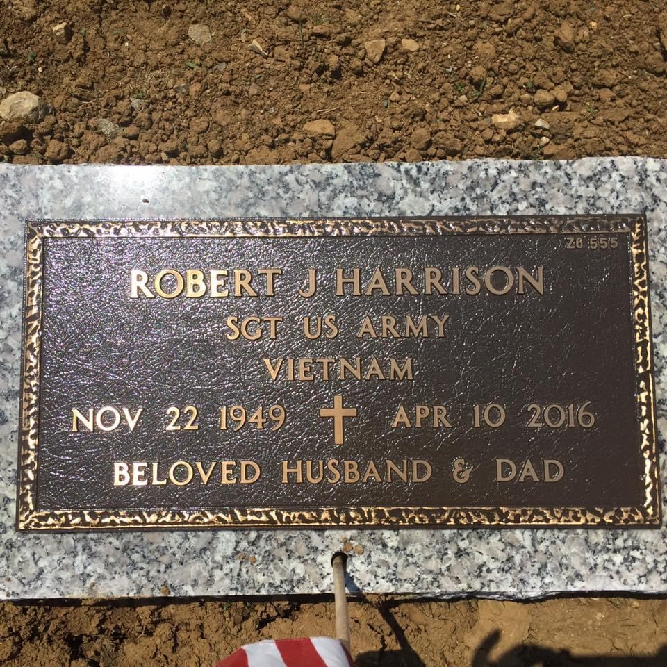 <i class="material-icons" data-template="memories-icon">card_giftcard</i><br/>Robert J Harrison, Army, Sergeant<br/>Born 11/22/2049<br/>Passed on 4/10/2016<br/>Posted by: Marie H.<br/><div class='remember-wall-long-description'>In memory of Sergeant Robert J Harrison, loving husband, father, and grandfather. Viet Nam Veteran</div><a class='btn btn-primary btn-sm mt-2 remember-wall-toggle-long-description' onclick='initRememberWallToggleLongDescriptionBtn(this)'>Learn more</a>