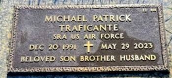 <i class="material-icons" data-template="memories-icon">stars</i><br/>Michael Patrick Traficante, Air Force<br/><div class='remember-wall-long-description'>
  our beloved son, Michael</div><a class='btn btn-primary btn-sm mt-2 remember-wall-toggle-long-description' onclick='initRememberWallToggleLongDescriptionBtn(this)'>Learn more</a>