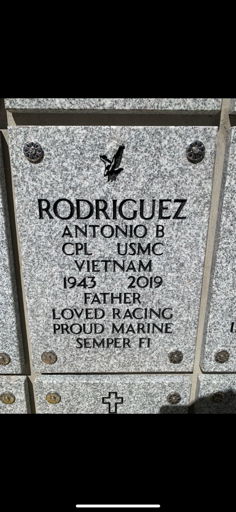 <i class="material-icons" data-template="memories-icon">message</i><br/>Antonio B Rodriguez, Marine Corps, CPL<br/>Passed on 1/1/2019<br/>Posted by: ANTONIO RODRIGUEZ<br/><div class='remember-wall-long-description'>Dad we love you and we miss you. Merry Christmas. Semper Fi</div><a class='btn btn-primary btn-sm mt-2 remember-wall-toggle-long-description' onclick='initRememberWallToggleLongDescriptionBtn(this)'>Learn more</a>