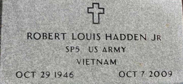 <i class="material-icons" data-template="memories-icon">account_balance</i><br/>Robert Lewis Hadden Jr.<br/><div class='remember-wall-long-description'>Robert Lewis Hadden Jr. - Specialist 5 - United States Army - Vietnam - October 29, 1946 - October 7, 2009</div><a class='btn btn-primary btn-sm mt-2 remember-wall-toggle-long-description' onclick='initRememberWallToggleLongDescriptionBtn(this)'>Learn more</a>