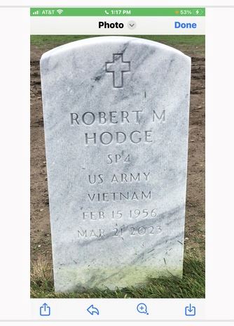 <i class="material-icons" data-template="memories-icon">stars</i><br/>Robert  Hodge, Army, Sp 4<br/>Served from 4 to 1975<br/>Born 2/15/1956<br/>Passed on 3/21/2023<br/>Posted by: Brenda Little<br/><div class='remember-wall-long-description'>
  Robert “Mike” Hodge
We miss you brother.</div><a class='btn btn-primary btn-sm mt-2 remember-wall-toggle-long-description' onclick='initRememberWallToggleLongDescriptionBtn(this)'>Learn more</a>