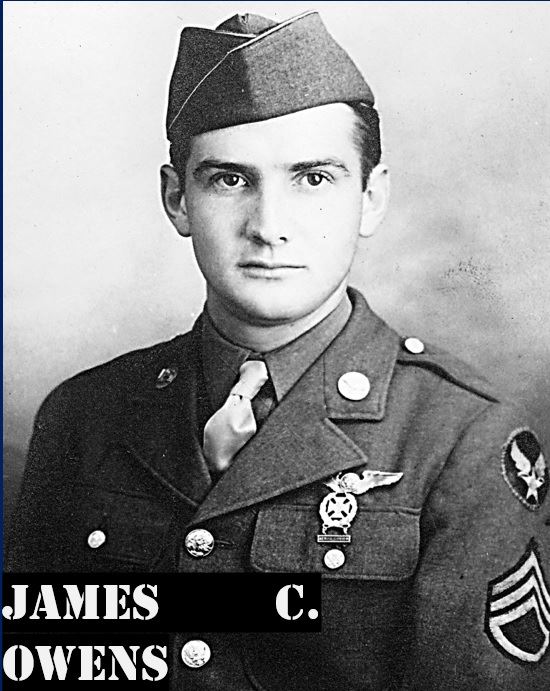 <i class="material-icons" data-template="memories-icon">stars</i><br/>TSgt James Carl  Owens --- WW II - KIA 22 DEC 1943, Air Force<br/><div class='remember-wall-long-description'>TSgt James Carl Owens - KIA on 22 DEC 1943 over northern Holland. TSgt Owens was an Aerial Gunner & Flight Engineer on B-24, # 42-7554, "Tail End Charlie". His aircraft came under attack, was severely damaged and was going to be making a crash landing. The B-24 crashed into a Dutch bell tower in a cemetery and exploded into a million pieces killing 7 of the 10 aircrew members. 4 of the aircrew are buried together in Memphis National Cemetery, they are: 1LT John Harold Allen (Pilot), 2LT Anthony Louis. Destro (Bombardier), TSgt Oscar Robbins, Jr. (Aerial Gunner & Engineer), and TSgt James Carl Owens (Aerial Gunner & Engineer).
Freedom Is Not Free ~ "All Gave, Some Gave All..."</div><a class='btn btn-primary btn-sm mt-2 remember-wall-toggle-long-description' onclick='initRememberWallToggleLongDescriptionBtn(this)'>Learn more</a>