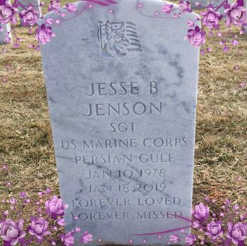 <i class="material-icons" data-template="memories-icon">account_balance</i><br/>JESSE JENSON, Army<br/><div class='remember-wall-long-description'>SGT JESSE B JENSON
US MARINE CORPS
PERSIAN GULF
JAN 10 1978 - JAN 18.2019
FOREVER LOVED FOREVER MISSED</div><a class='btn btn-primary btn-sm mt-2 remember-wall-toggle-long-description' onclick='initRememberWallToggleLongDescriptionBtn(this)'>Learn more</a>