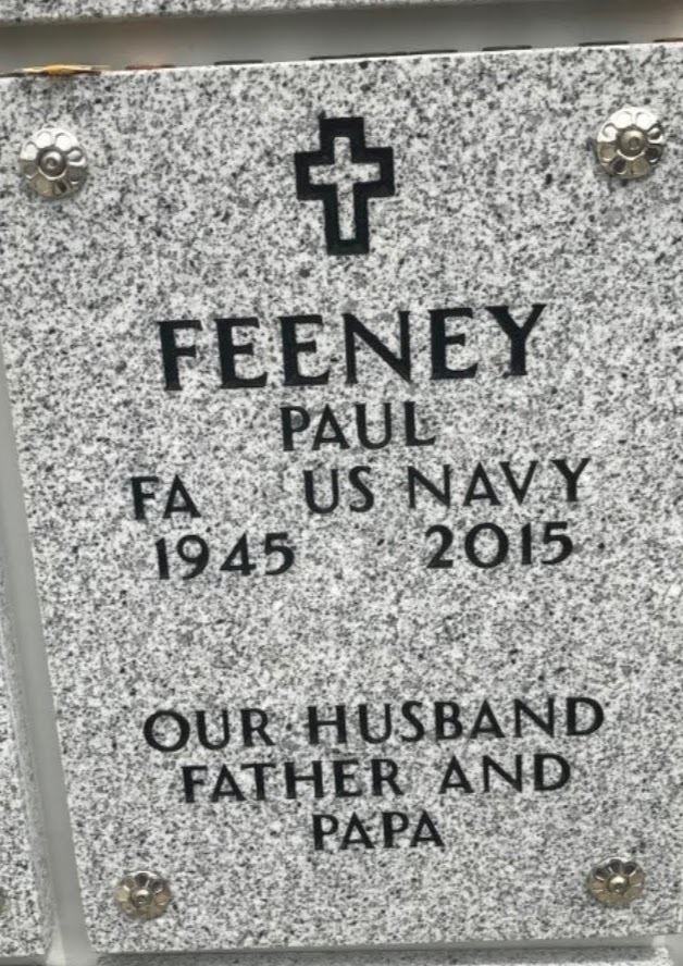 <i class="material-icons" data-template="memories-icon">cloud</i><br/>Paul Feeney, Sr., Navy<br/>Posted by: Kristin Monteiro<br/><div class='remember-wall-long-description'>In memory of our Dad, Papa, & husband.</div><a class='btn btn-primary btn-sm mt-2 remember-wall-toggle-long-description' onclick='initRememberWallToggleLongDescriptionBtn(this)'>Learn more</a>