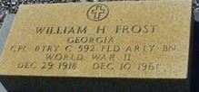 <i class="material-icons" data-template="memories-icon">account_balance</i><br/>William H. Frost<br/><div class='remember-wall-long-description'>William H. Frost - Corporal - United States Army - Battery Co. 592 Field Artillery Battalion - World War II - December 29th, 1918 - December 10th, 1961</div><a class='btn btn-primary btn-sm mt-2 remember-wall-toggle-long-description' onclick='initRememberWallToggleLongDescriptionBtn(this)'>Learn more</a>