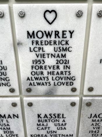 <i class="material-icons" data-template="memories-icon">account_balance</i><br/>Frederick Mowrey, Marine Corps<br/><div class='remember-wall-long-description'>In memory of my dad who although not here in person will always be here in my heart and in our memories. You are loved and missed beyond words.</div><a class='btn btn-primary btn-sm mt-2 remember-wall-toggle-long-description' onclick='initRememberWallToggleLongDescriptionBtn(this)'>Learn more</a>