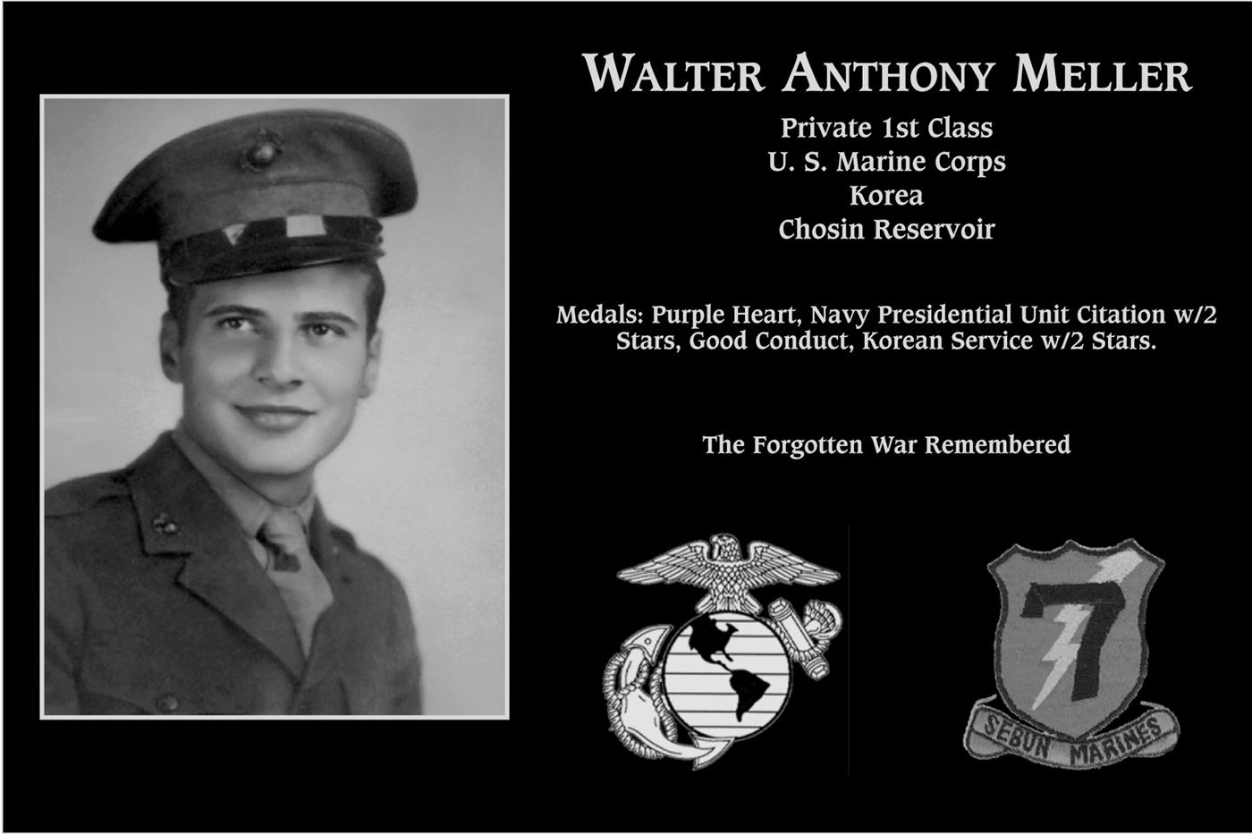 <i class="material-icons" data-template="memories-icon">stars</i><br/>Walter Meller , Marine Corps<br/><div class='remember-wall-long-description'>
  PFC Walter A. Meller</div><a class='btn btn-primary btn-sm mt-2 remember-wall-toggle-long-description' onclick='initRememberWallToggleLongDescriptionBtn(this)'>Learn more</a>