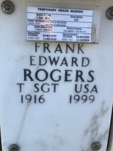 <i class="material-icons" data-template="memories-icon">message</i><br/>Frank Rogers, Army, T SGT<br/>Born 12/17/1916<br/>Passed on 3/2/1999<br/><div class='remember-wall-long-description'>
  Love you Dad/Grandpa</div><a class='btn btn-primary btn-sm mt-2 remember-wall-toggle-long-description' onclick='initRememberWallToggleLongDescriptionBtn(this)'>Learn more</a>