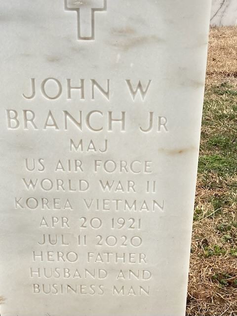 <i class="material-icons" data-template="memories-icon">message</i><br/>John Branch, Jr, Air Force, Major<br/>Served from 1943 to 1963<br/>Born 4/20/1921<br/>Passed on 7/11/2023<br/>Posted by: John  Ratterman Jr<br/><div class='remember-wall-long-description'>Missing you so much dad</div><a class='btn btn-primary btn-sm mt-2 remember-wall-toggle-long-description' onclick='initRememberWallToggleLongDescriptionBtn(this)'>Learn more</a>