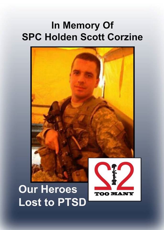 <i class="material-icons" data-template="memories-icon">cloud</i><br/>Holden Scott  Corzine<br/><div class='remember-wall-long-description'>22 Too Many - In Memory of 
SPC Holden Scott Corzine
12/13/86 – 4/6/16
Holden graduated from Chillicothe High School in 2005, attended The Ohio State University and then enlisted in the United States Army where he proudly served his country as an infantryman in the famed 10th Mountain Division, including deployment to Afghanistan.</div><a class='btn btn-primary btn-sm mt-2 remember-wall-toggle-long-description' onclick='initRememberWallToggleLongDescriptionBtn(this)'>Learn more</a>