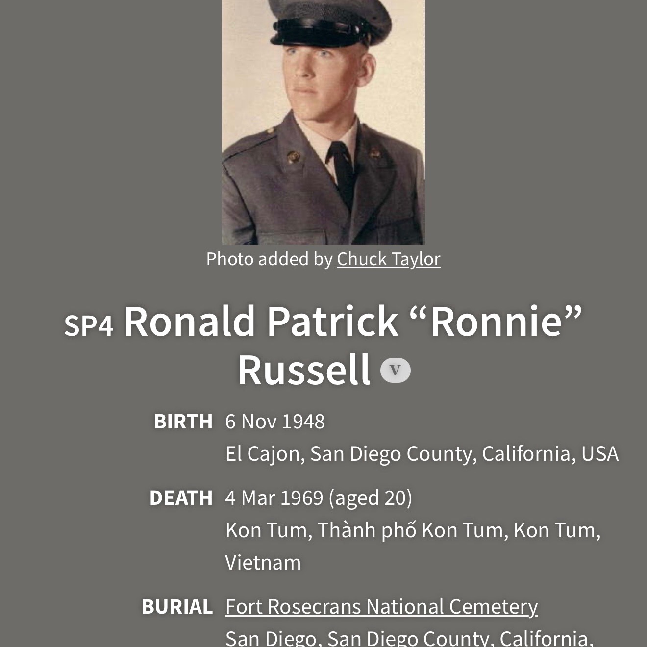 <i class="material-icons" data-template="memories-icon">chat_bubble</i><br/>Ronald Russell, Army, SP4<br/>Born 11/6/1948<br/>Passed on 3/4/1969<br/>Posted by: Barbara L Channell<br/><div class='remember-wall-long-description'>20 years old</div><a class='btn btn-primary btn-sm mt-2 remember-wall-toggle-long-description' onclick='initRememberWallToggleLongDescriptionBtn(this)'>Learn more</a>