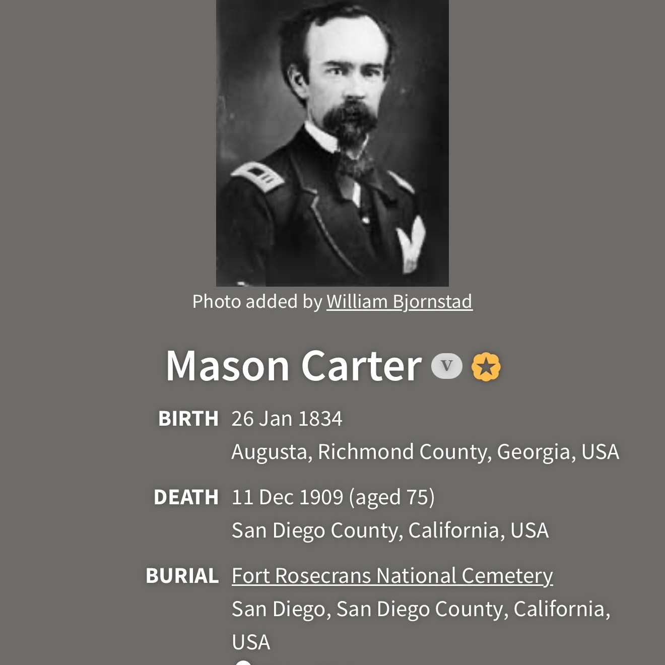 <i class="material-icons" data-template="memories-icon">chat_bubble</i><br/>Mason Cartet, Major<br/>Born 1/26/1834<br/>Passed on 12/11/1909<br/>Posted by: Barbara L Channell<br/><div class='remember-wall-long-description'>Medal of Honor recipient</div><a class='btn btn-primary btn-sm mt-2 remember-wall-toggle-long-description' onclick='initRememberWallToggleLongDescriptionBtn(this)'>Learn more</a>