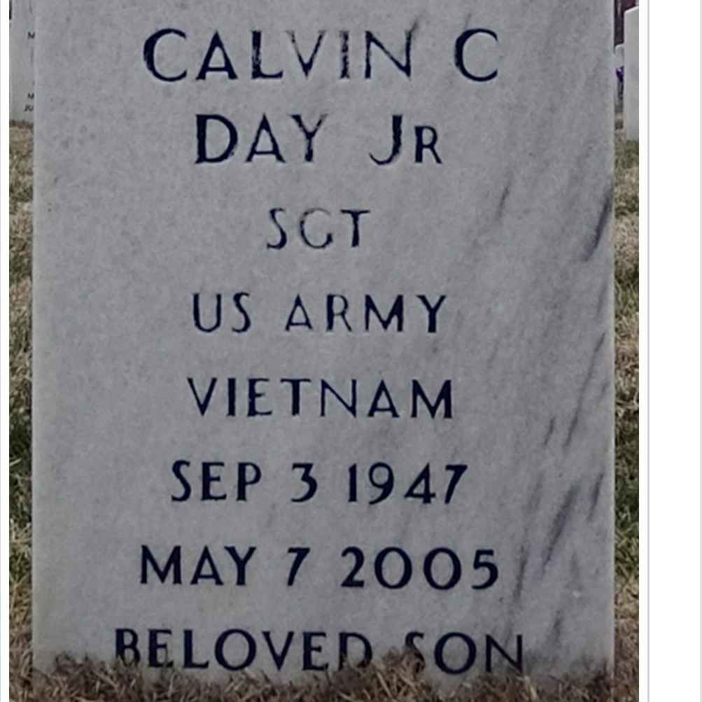 <i class="material-icons" data-template="memories-icon">chat_bubble</i><br/>Calvin C. Day Jr., Army, SGT<br/>Posted by: Victoria (Baby), Brice IV (Elroy) and Blayne (Ham<br/><div class='remember-wall-long-description'>In loving Memory of and Honor to our Mr. Calvin, SGT Calvin C. Day, Jr.The love and lessons you gave us still lives on. The pride you showed in being of your service to your country, still fills our hearts with great pride.Always in our hearts,Victoria (Baby), Brice IV (Elroy) and Blayne (Ham).</div><a class='btn btn-primary btn-sm mt-2 remember-wall-toggle-long-description' onclick='initRememberWallToggleLongDescriptionBtn(this)'>Learn more</a>